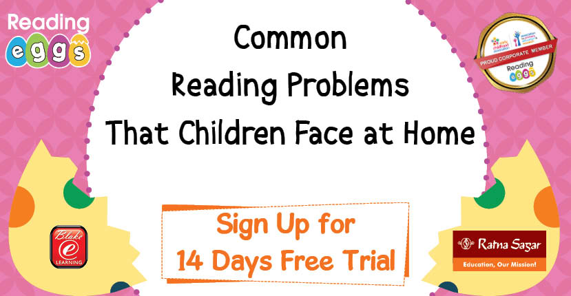 Common Reading Problems That Children Face at Home