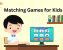 Matching Games for Kids